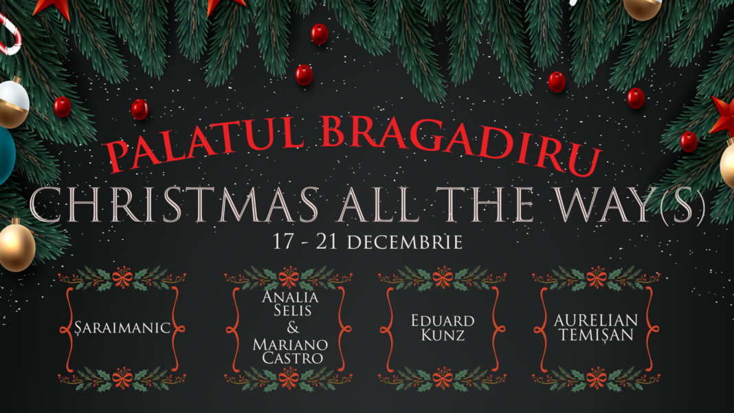 Christmas all the way(s) Palatul Bragadiru